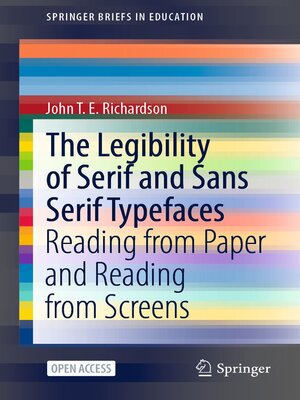 cover image of The Legibility of Serif and Sans Serif Typefaces